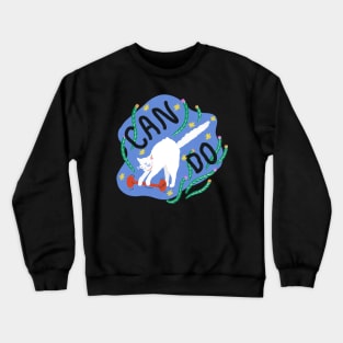 Can Do Baby Cat Crewneck Sweatshirt